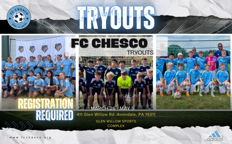 FC Chesco Tryouts - Register Now!